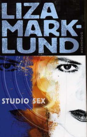 "Studio sex" av Liza Marklund
