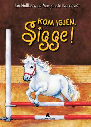"Kom igjen, Sigge" av Lin Hallberg