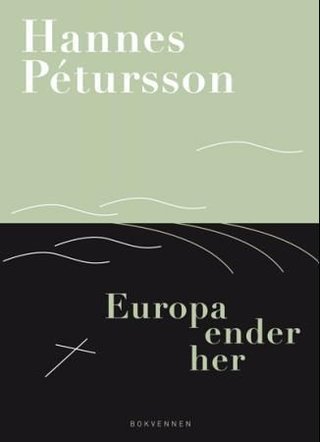 "Europa ender her dikt" av Hannes Pétursson