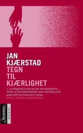 "Tegn til kjærlighet - roman" av Jan Kjærstad