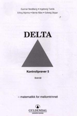 "Delta 5 - kontrollprøver : matematikk for mellomtrinnet" av Gunnar Nordberg