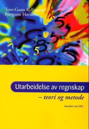 Utarbeidelse av regnskap - teori og metode