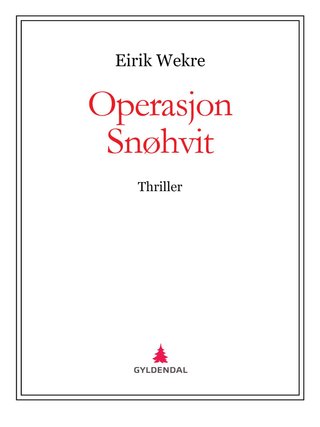 Operasjon Snøhvit - thriller