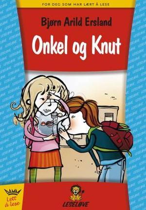 "Onkel og Knut" av Bjørn Arild Ersland