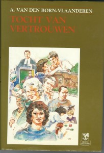 "Tocht van vertrouwen" av A. van den Born- Vlaanderen