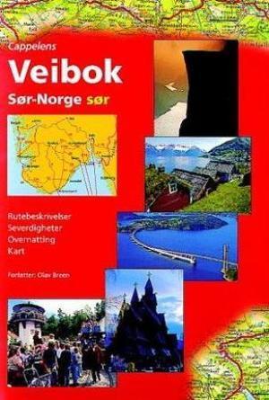 "Cappelens veibok Sør-Norge sør - rutebeskrivelser, severdigheter, overnatting, kart" av Olav Breen