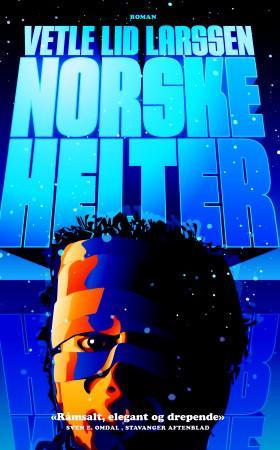 "Norske helter" av Vetle Lid Larssen