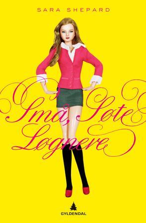 "Små, søte løgnere" av Sara Shepard