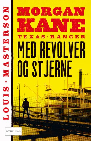 "Med revolver og stjerne" av Louis Masterson