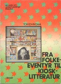 "Fra folkeeventyr til kiosklitteratur" av Tor Edvin Dahl