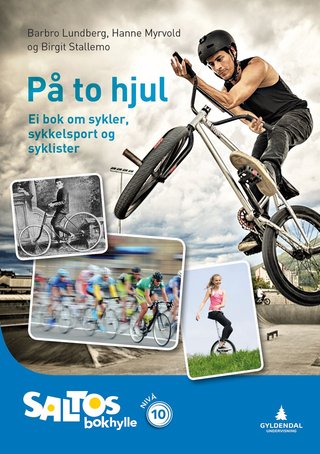 På to hjul - ei bok om sykler, sykkelsport og syklister