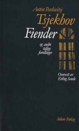 "Fiender og andre tidlige fortellinger" av Anton Tsjekhov