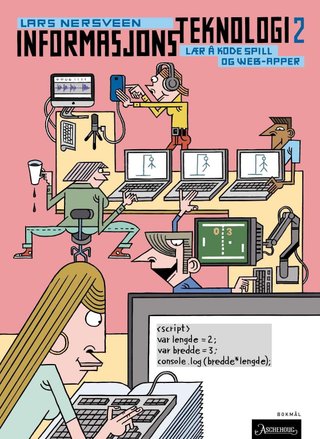 Informasjonsteknologi 2 - lær å kode spill og web-apper