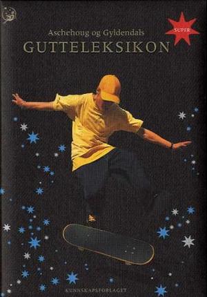 "Aschehoug og Gyldendals gutteleksikon" av Børge Skråmestø
