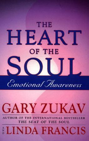 "The heart of the soul - emotional awareness" av Gary Zukav