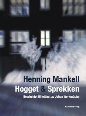 "Hogget og Sprekken - kriminalfortellinger" av Henning Mankell