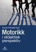 Motorikk i et didaktisk perspektiv