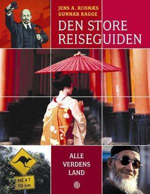 "Den store reiseguiden - veiviser til hele verden" av Jens A. Riisnæs