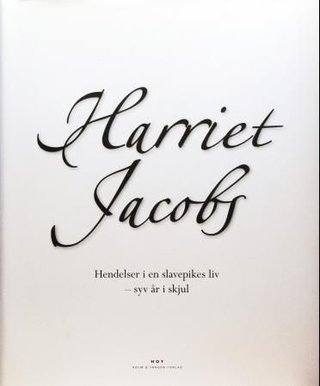 Hendelser i en slavepikes liv - syv år i skjul