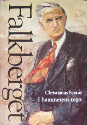 Verker. Bd. 6 - Christianus Sextus 2 : i hammerens tegn