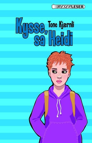 "Kysse, sa Heidi" av Tone Kjærnli