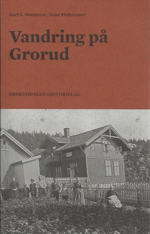 "Lokalhistorisk vandring på Grorud 1. utgave 1995 og 2. utgave februar 2010" av Guri E. Bramness