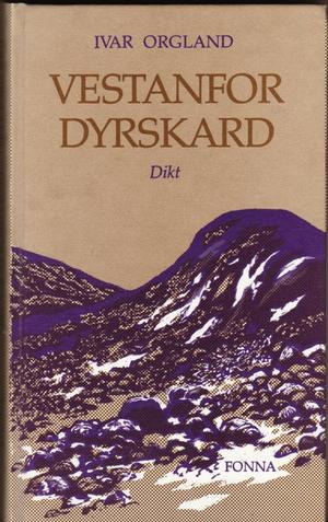 "Vestanfor Dyrskard" av Ivar Orgland