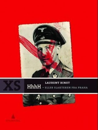 "HhhH, eller Slakteren fra Praha" av Laurent Binet