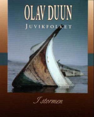 "Juvikfolket - i stormen" av Olav Duun
