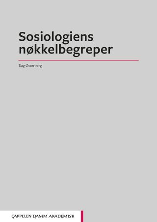 Sosiologiens nøkkelbegreper - og deres opprinnelse