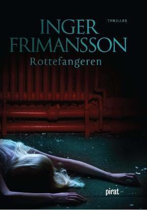 "Rottefangeren" av Inger Frimansson