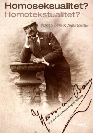 Homoseksualitet? Homotekstualitet? - drift og skrift i Herman Bangs forfatterskap