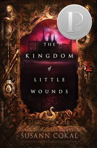 "The Kingdom of Little Wounds" av Susann Cokal