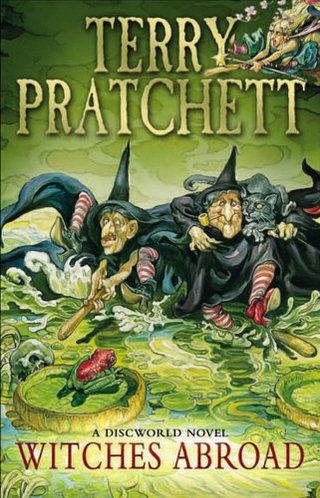 Witches Abroad - A Discworld Novel (Discworld Novels)