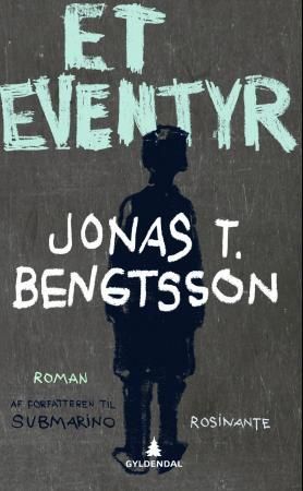 "Et eventyr" av Jonas T. Bengtsson