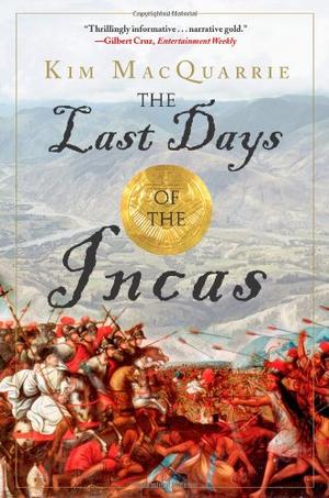 "The Last Days of the Incas" av Kim MacQuarrie