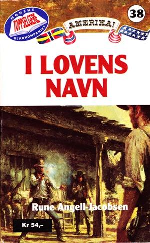 "I lovens navn" av Rune Angell-Jacobsen