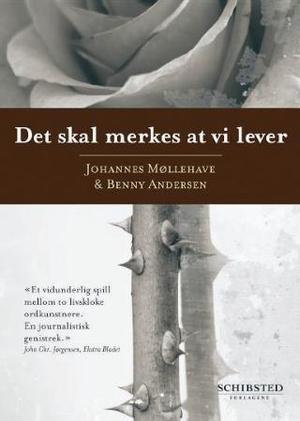 "Det skal merkes at vi lever" av Johannes Møllehave