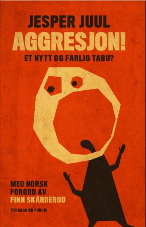 Aggresjon! - et nytt og farlig tabu