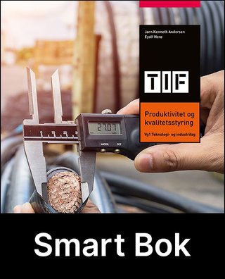 TIF, Produktivitet og kvalitetsstyring, Smart Bok - teknologi- og industrifag, vg1