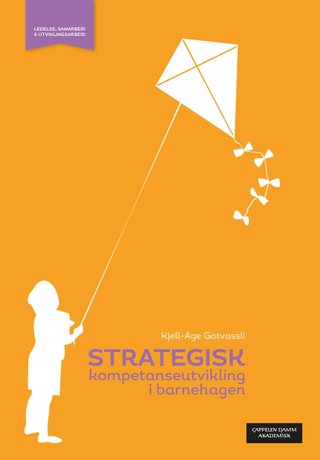 Strategisk kompetanseutvikling i barnehagen