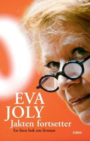 "Jakten fortsetter - en liten bok om livsmot" av Eva Joly