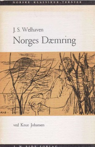 "Norges Dæmring" av Johan Sebastian Welhaven