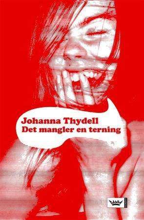 "Det mangler en terning" av Johanna Thydell
