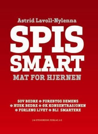 "Spis smart mat for hjernen" av Astrid Lavoll-Nylenna