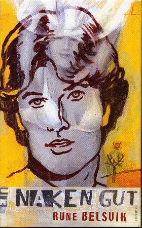 "Ein naken gut - roman" av Rune Belsvik
