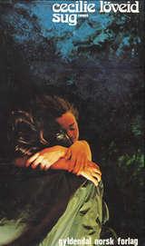 "Sug - roman" av Cecilie Løveid