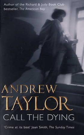 "Call the dying" av Andrew Taylor