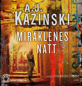 "Miraklenes natt" av A.J. Kazinski