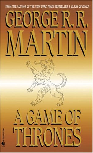 A Game of Thrones (Song of Ice and Fire)